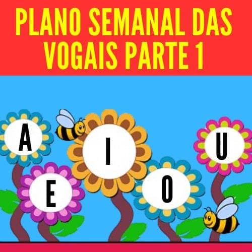 plano-semanal-das-vogais-parte-1