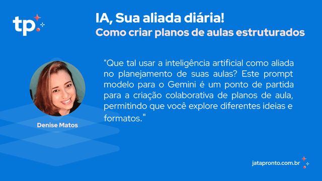 [2025] _ Tá Pronto! Volta às Aulas com Inteligências Artificiais (3).png