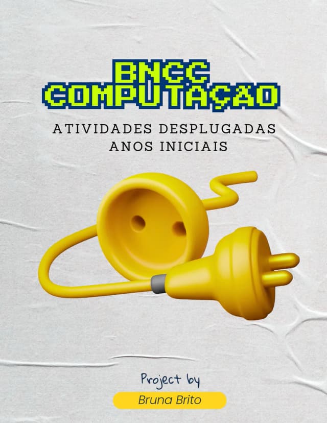 BNCC COMPUTAÇÃO - ATIVIDADES DESPLUGADAS ENSINO FUNDAMENTAL ANOS INICIAIS_page-0001.jpg