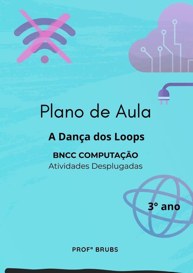 PLANO DE AULA 3° ANO A Dança dos Loops.jpg