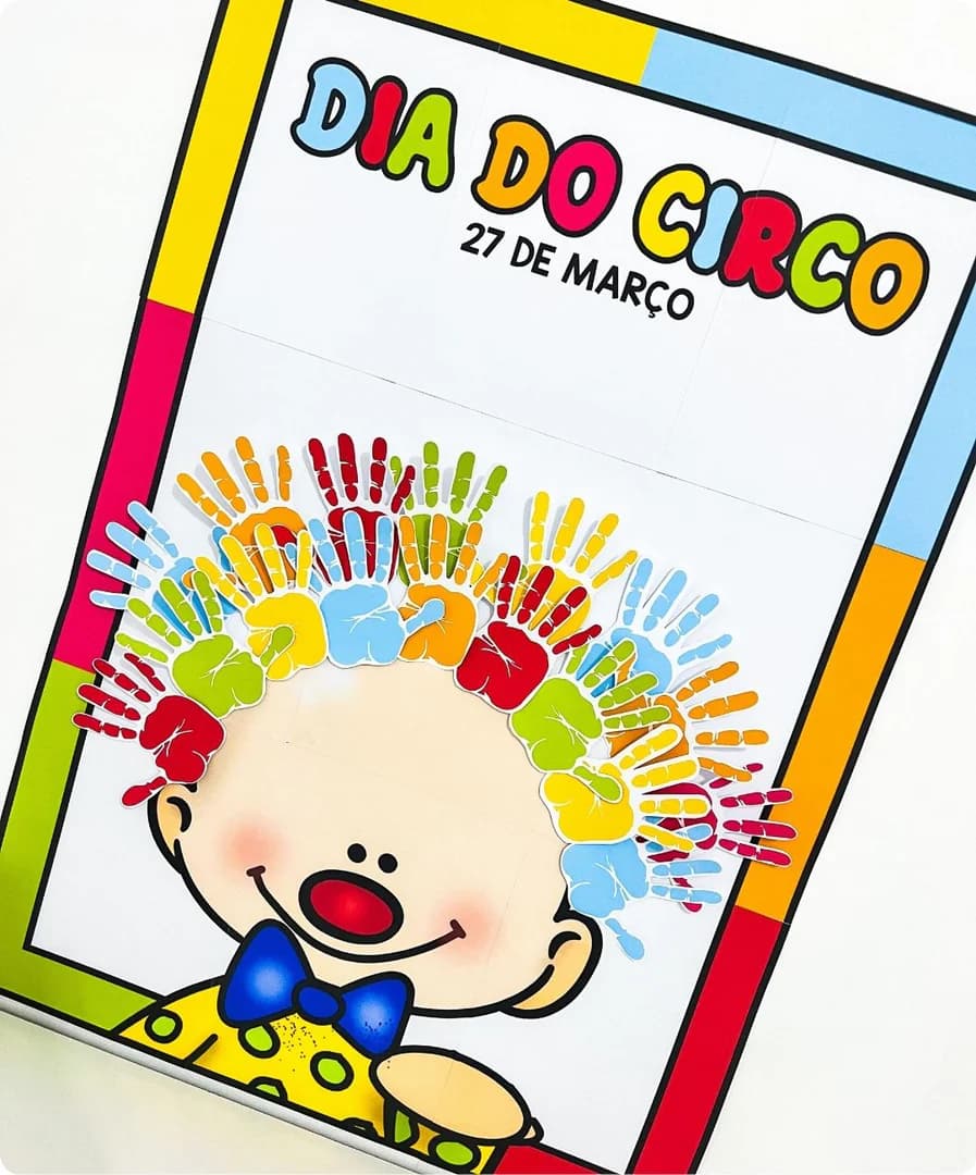 atividade colaborativa escola dia do circo, atividades dia do circo educação infantil, dia do circo para imprimir, lembrancinha dia do circo PDF, decoração sala de aula dia do circo, material pedagógico dia do circo pronto par.jpg
