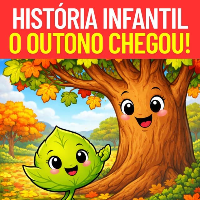 HISTÓRIA INFANTIL O OUTONO CHEGOU!.jpg
