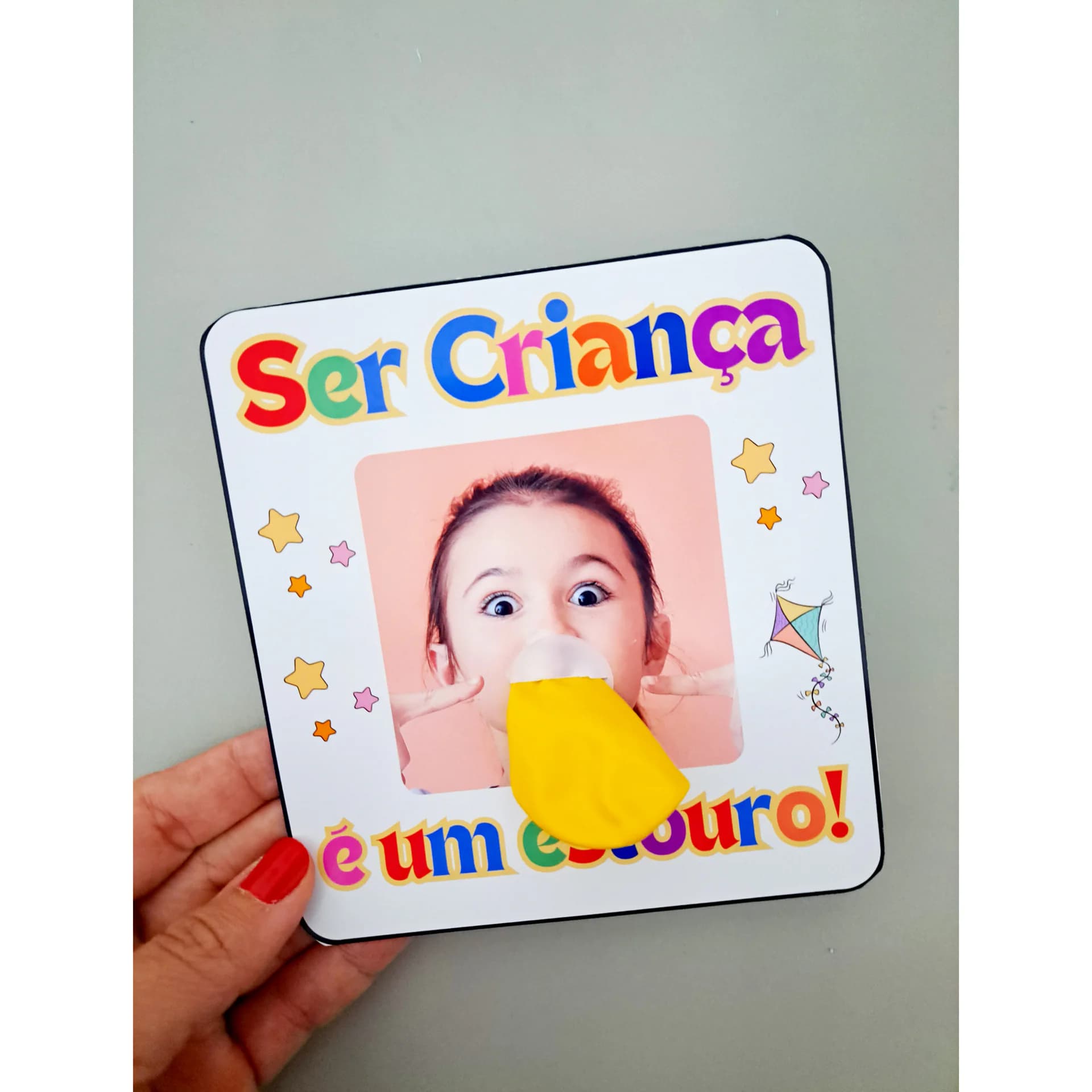 56) Foto Cartãozinho Ser criança é um estouro (2).jpg