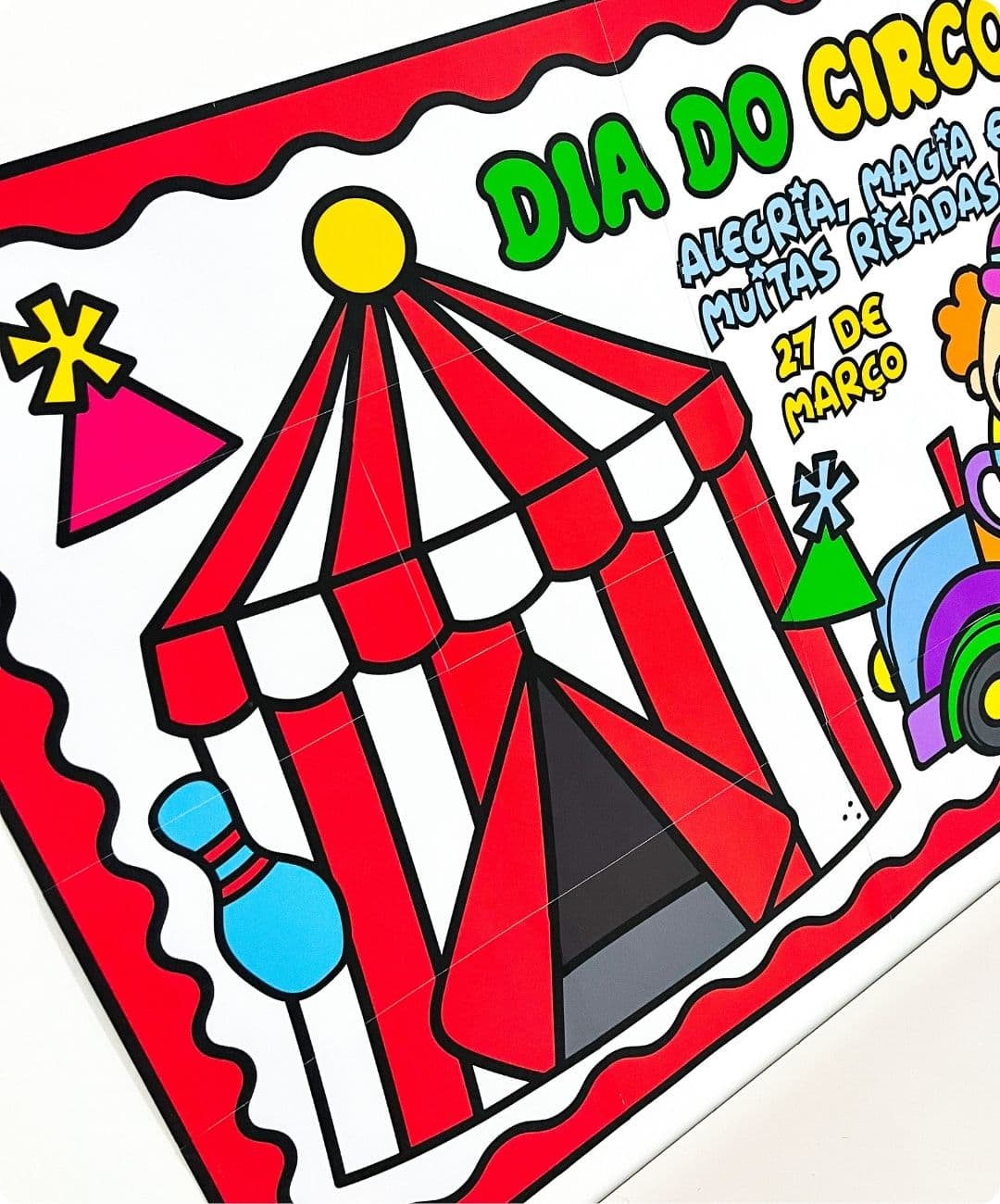 atividades dia do circo educação infantil, dia do circo para imprimir, lembrancinha dia do circo PDF, decoração sala de aula dia do circo, material pedagógico dia do circo pronto para imprimir, painel gigante dia do circo (3).jpg