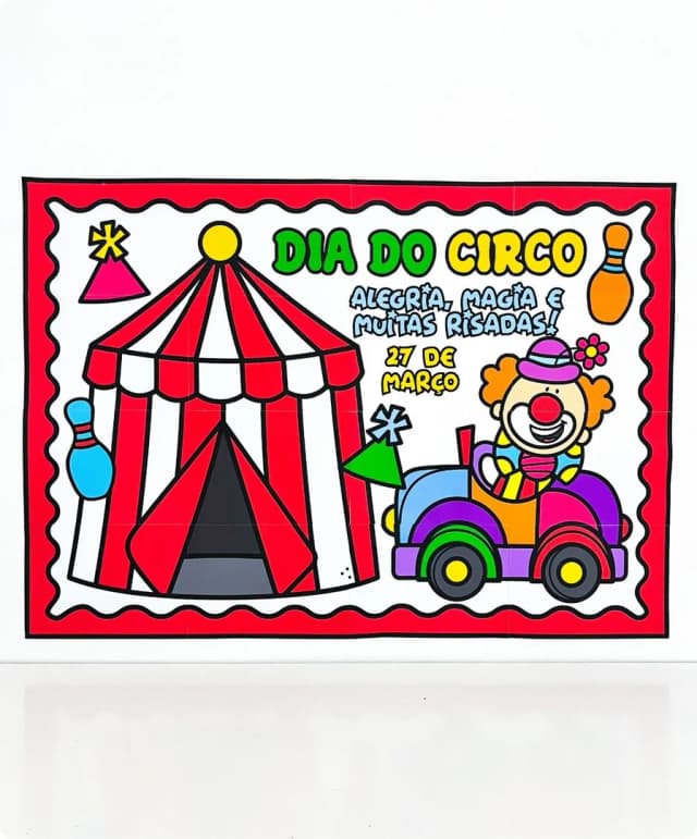atividades dia do circo educação infantil, dia do circo para imprimir, lembrancinha dia do circo PDF, decoração sala de aula dia do circo, material pedagógico dia do circo pronto para imprimir, painel gigante dia do circo p.jpg