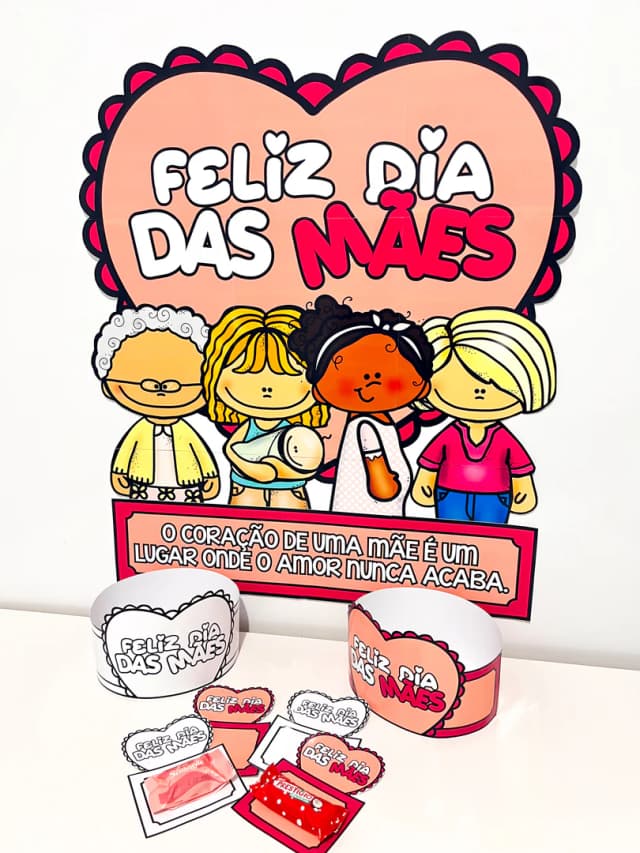 kit dia das mães para imprimir e monta educação infantil.jpg