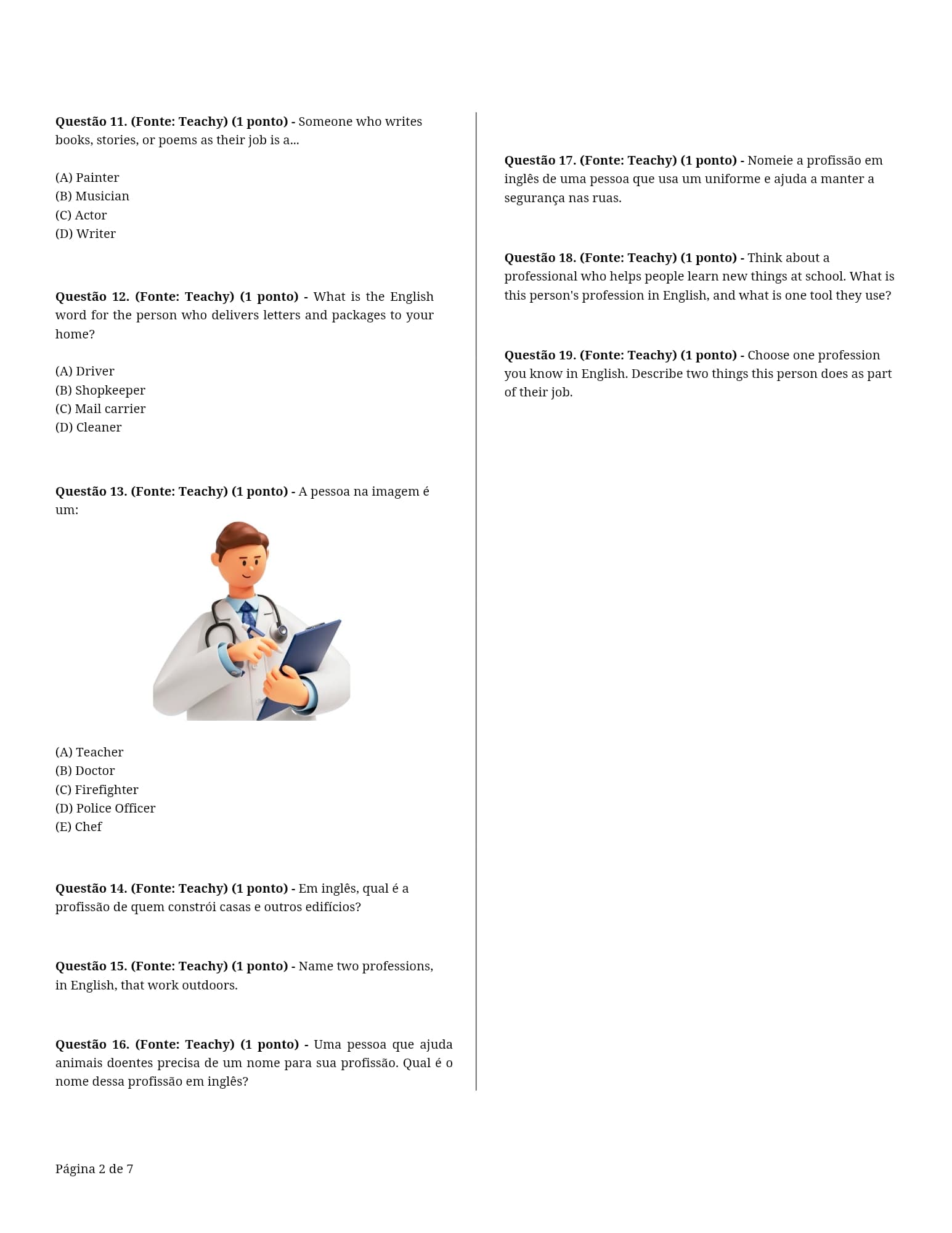 Questão 1. (Fonte_ Teachy) (1 ponto) - What is the English word for a perso_20260427_195833_0002.jpg