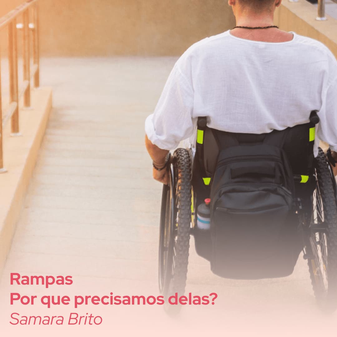 tpp09-_-rampas_-por-que-precisamos-delas_