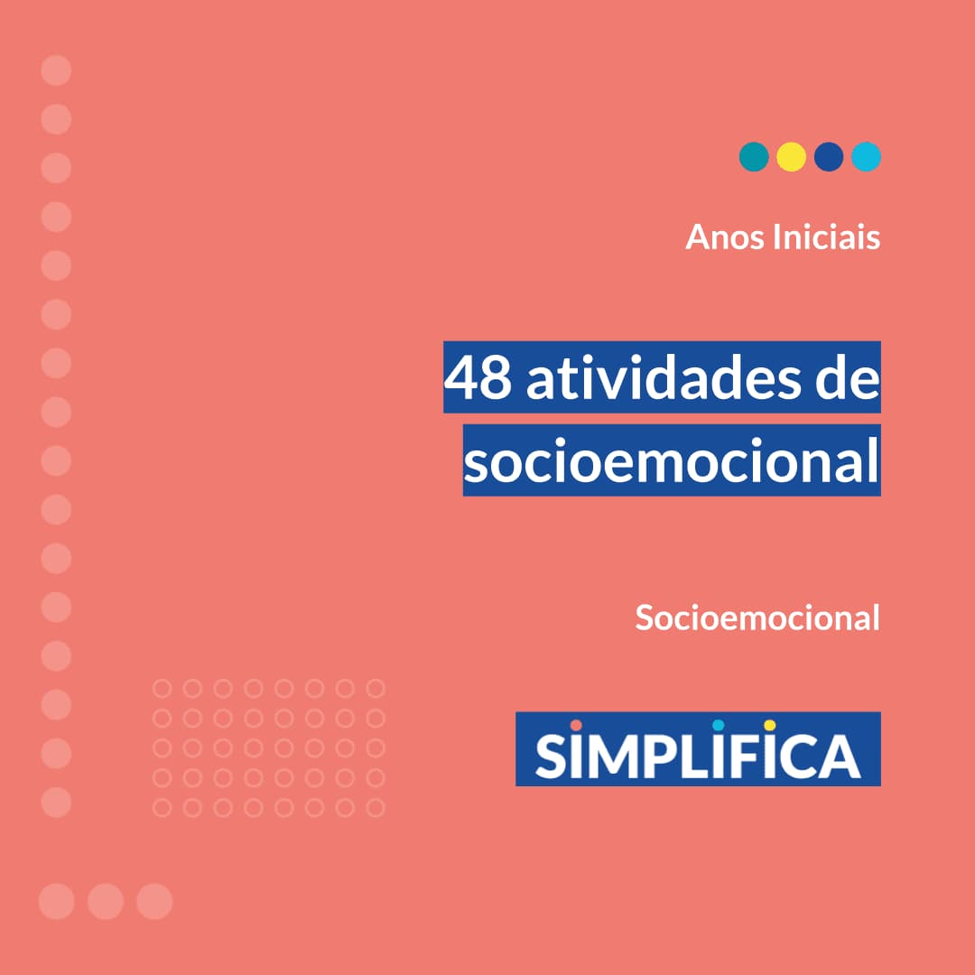 simplifica-48-atividades-de-socioemocional-para-anos-iniciais-2