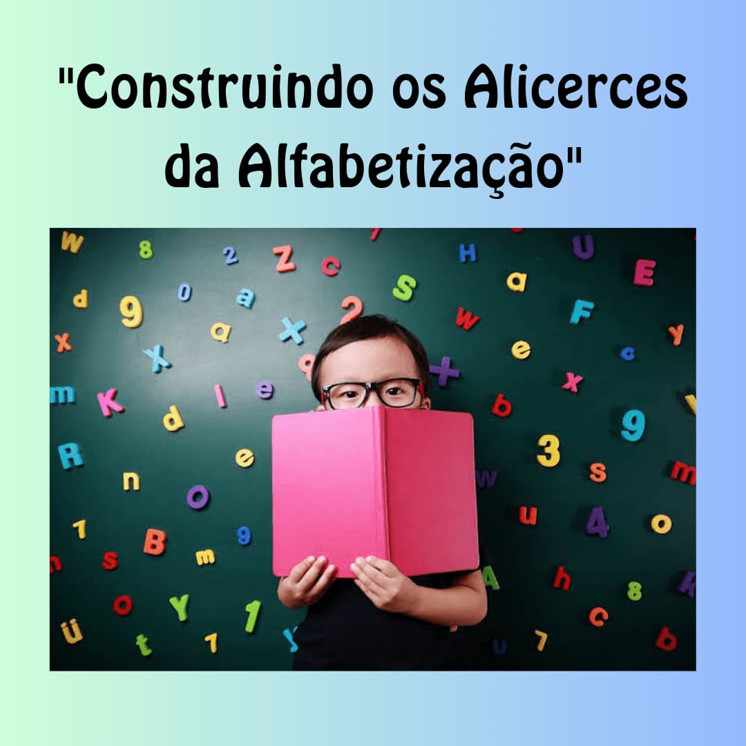 copia-de-construindo-os-alicerces-da-alfabetizacao-post-para-instagram