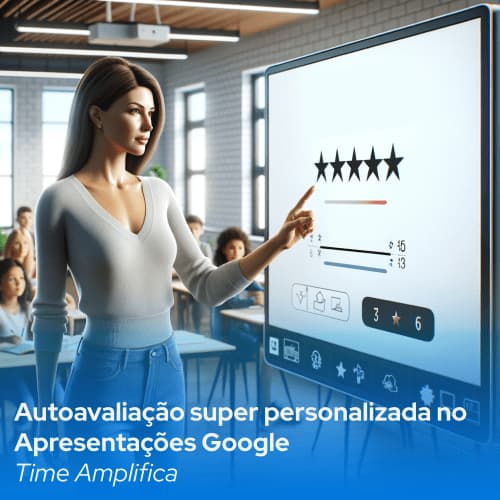 autoavaliacao-super-personalizada-no-apresentacoes-google