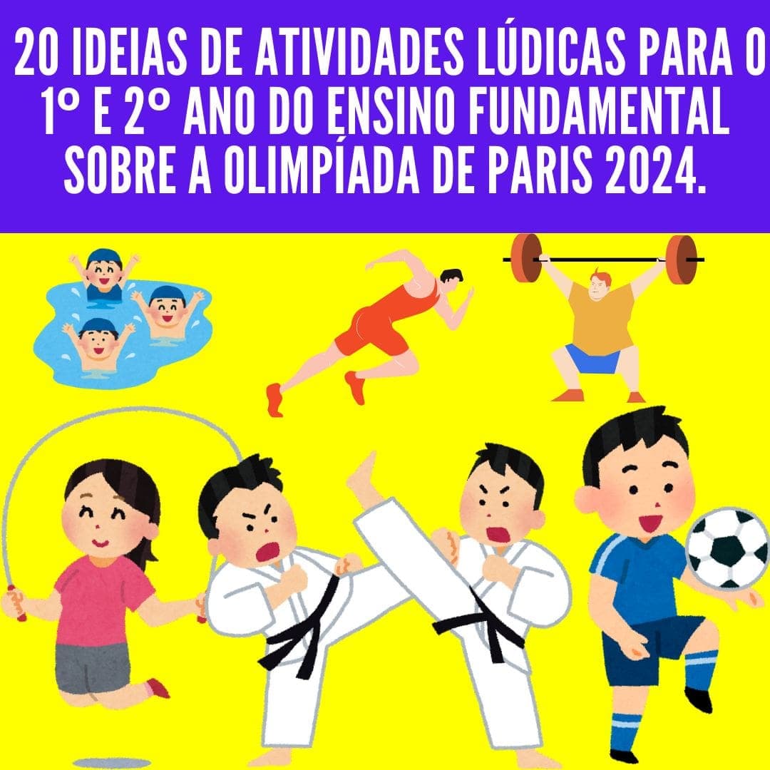 _20-ideias-de-atividades-ludicas-para-o-1o-e-2o-ano-do-ensino-fundamental-sobre-a-olimpiada-de-paris-2024