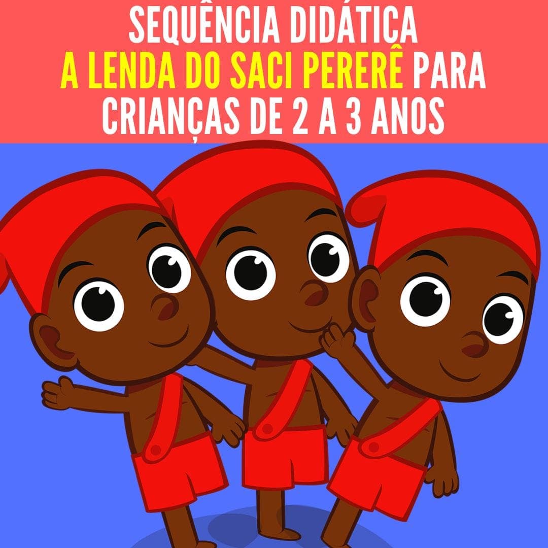 sequencia-didatica-a-lenda-do-saci-perere-de-2-a-3-anos