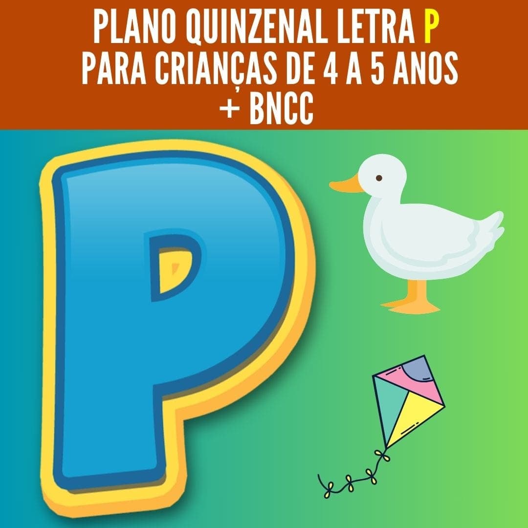 plano-quinzenal-letra-p-para-criancas-de-4-a-5-anos
