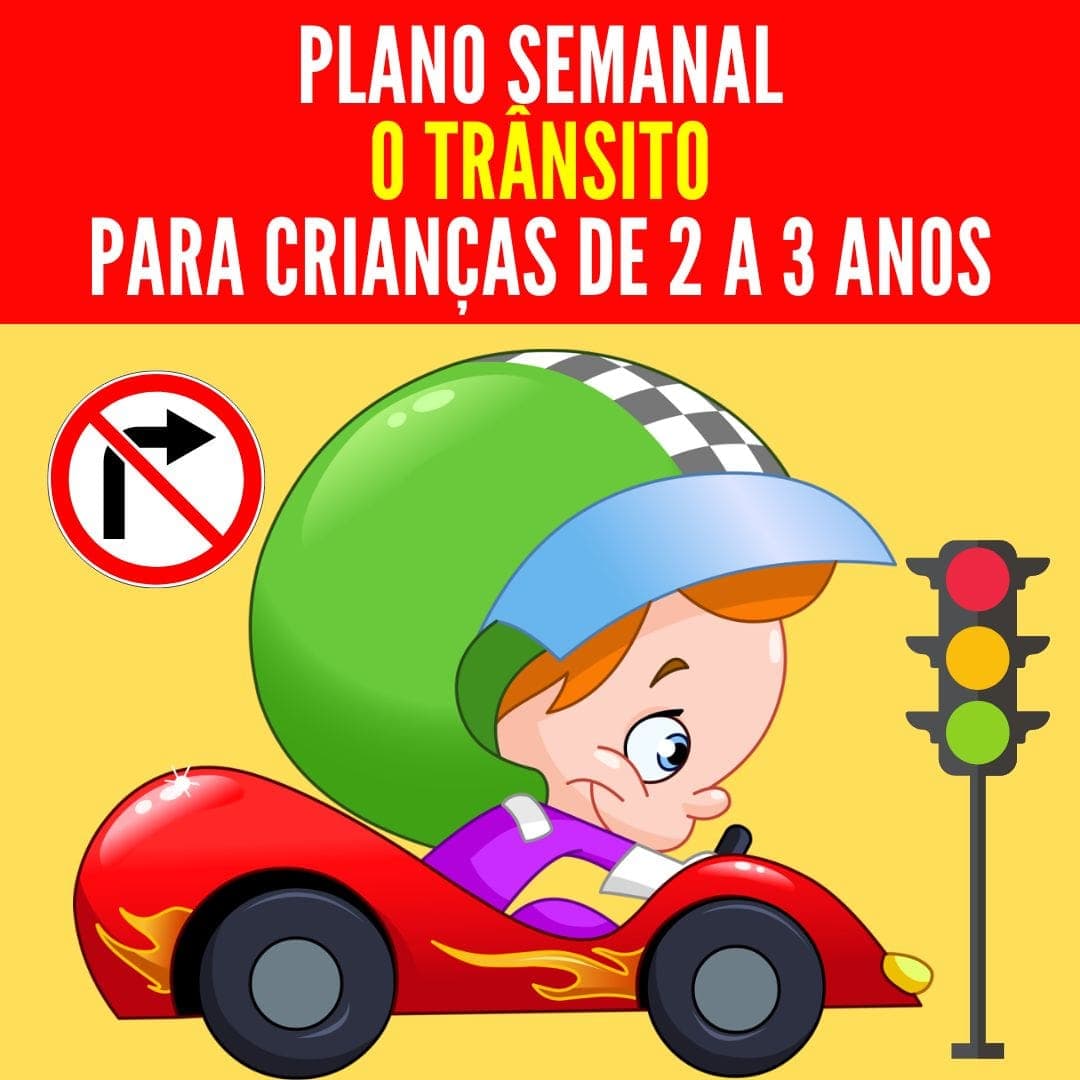 plano-semanal-o-transito-para-criancas-de-2-a-3-anos-1