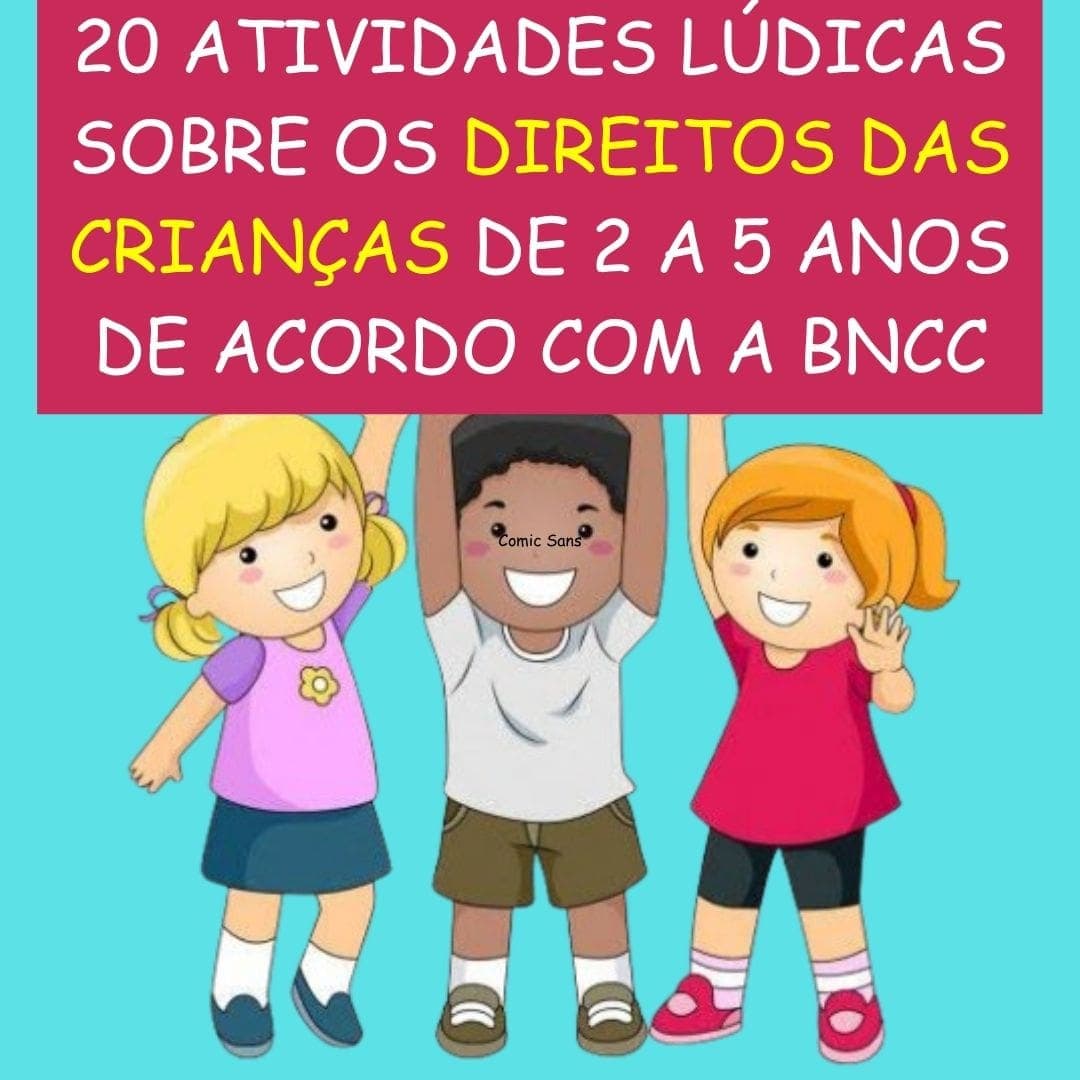 20-atividades-ludicas-sobre-os-direitos-das-criancas-de-2-a-5-snos-de-acordo-com-a-bncc