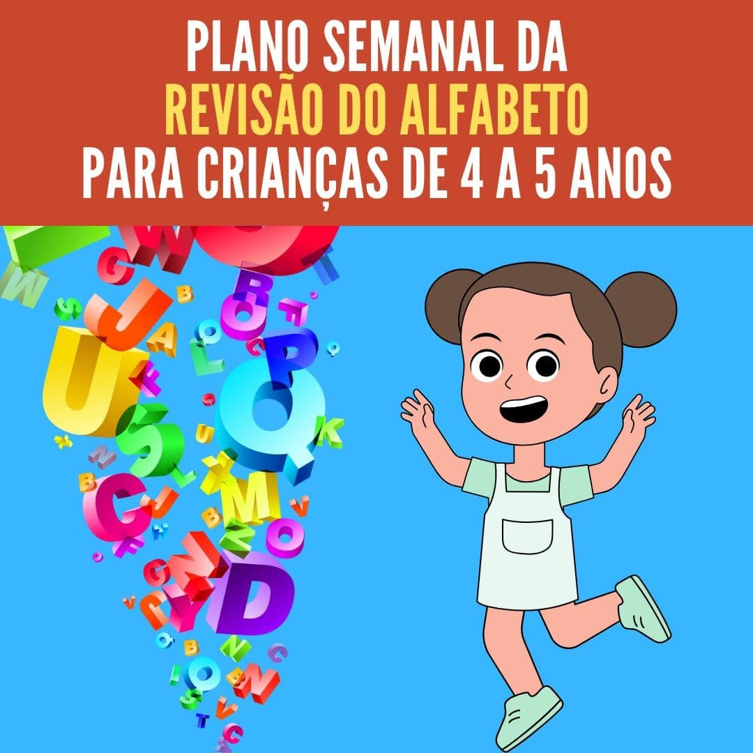 plano-semanal-revisao-do-alfabeto-criancas-de-4-a-5-anos