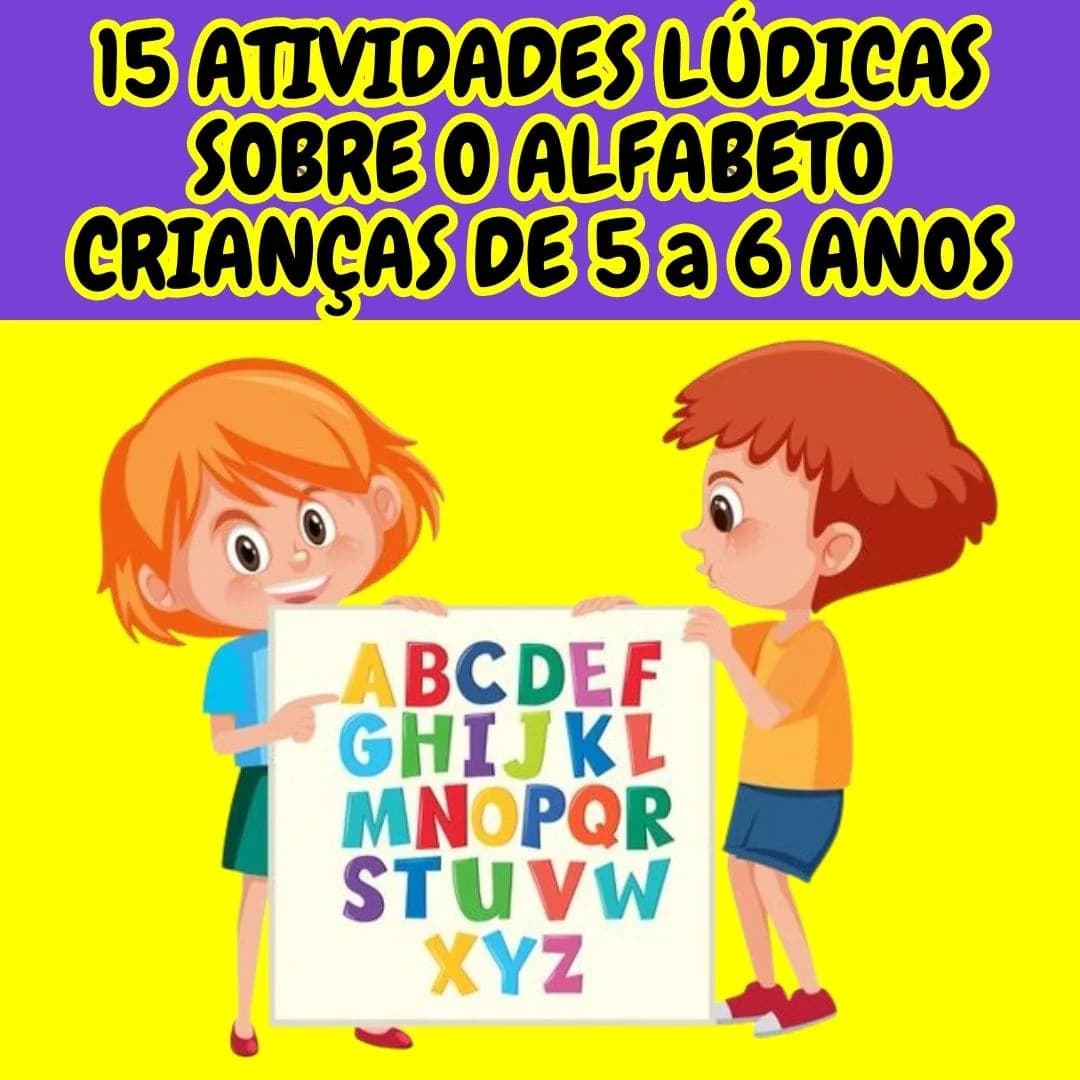 15-atividades-ludicas-sobre-o-alfabeto-criancas-de-5-a-6-anos