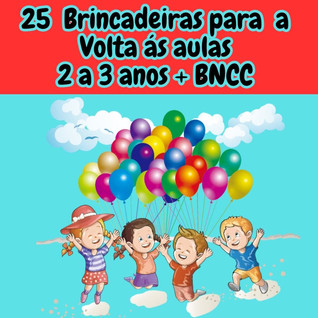 25-brincadeiras-para-a-volta-as-aulas-2-a-3-anos