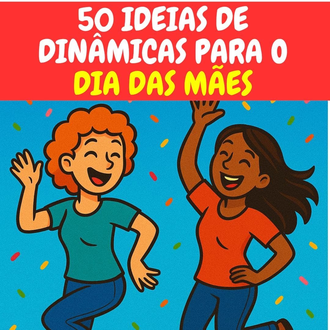 50-ideias-de-dinamicas-para-o-dia-das-maes