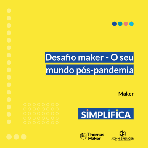 Capa do material Desafio maker - O seu mundo pós-pandemia