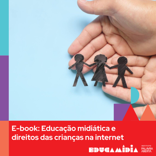 Capa do E-book Educação midiática e direitos das crianças na internet