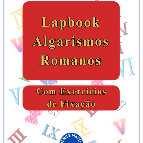 Algarismos Romanos Lapbook