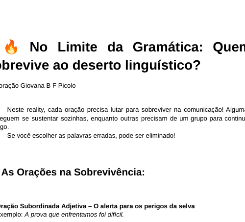 No Limite da Gramática: Quem sobrevive ao deserto linguístico